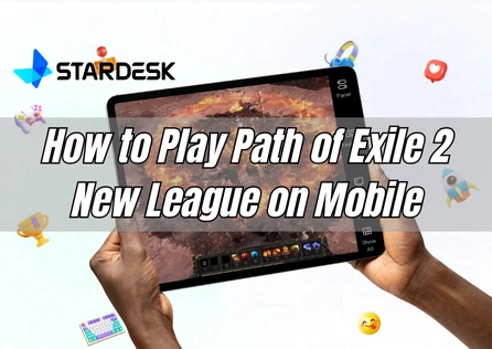 How to Play Path of Exile 2 New League on Mobile