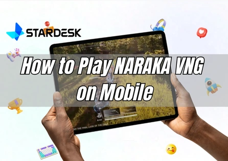 How to Play NARAKA VNG on Mobile