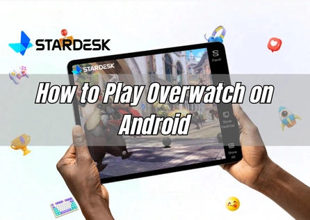 How to Play Overwatch on Android