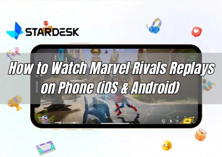 How to Watch Marvel Rivals Replays on Phone (iOS & Android)