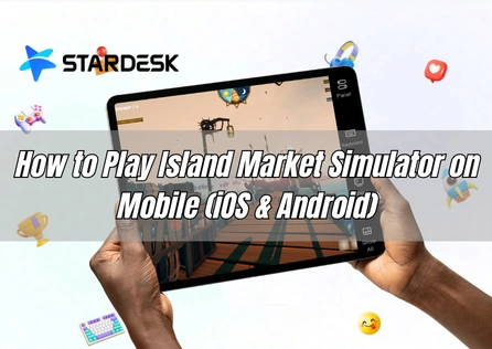 How to Play Island Market Simulator on Mobile (iOS & Android)