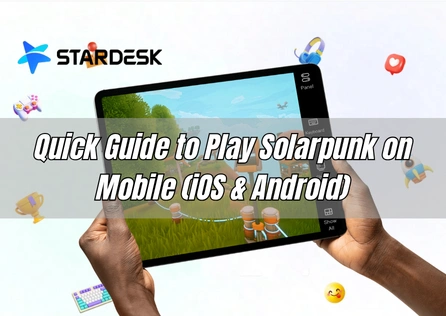 Quick Guide to Play Solarpunk on Mobile (iOS & Android)