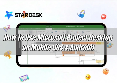 How to Use Microsoft Project Desktop on Mobile (iOS & Android)